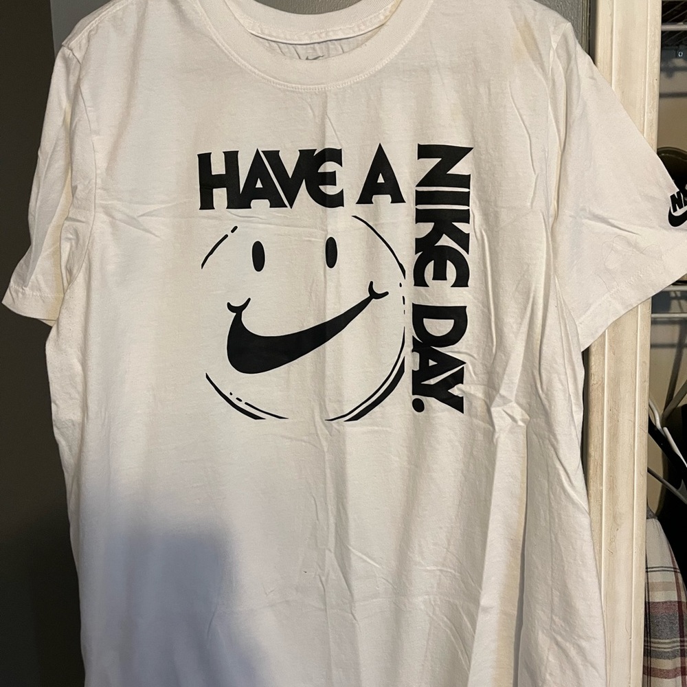Have a Nike day t shirt